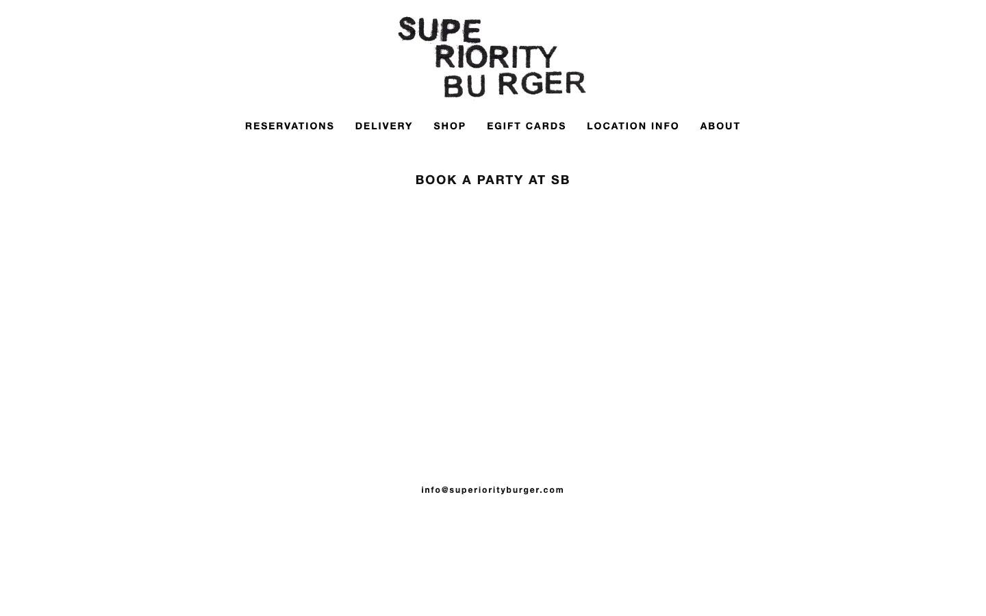 Superiority Burger's homepage on 30 September 2026: the name set in stacked black type, a single row of links, and an email address, on white