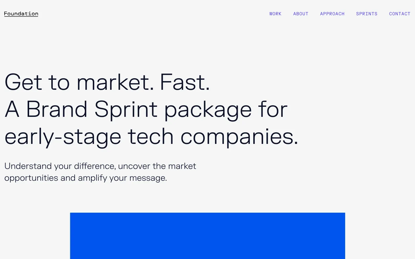 Foundation brand sprint page, captured 25 September 2026: Get to market. Fast. A Brand Sprint package for early-stage tech companies