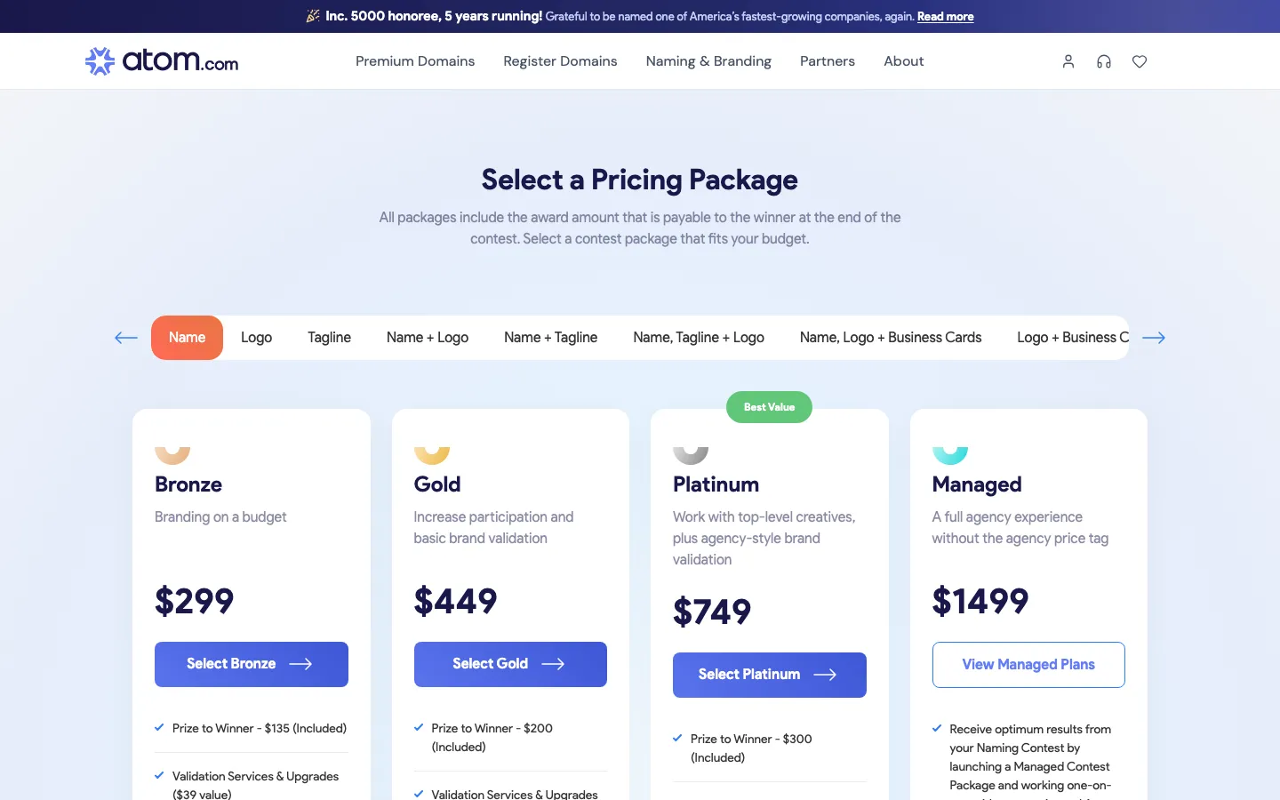 Atom's naming contest packages on 19 September 2026: Bronze $299, Gold $449, Platinum $749, and Managed $1,499, each including the prize paid to the winner